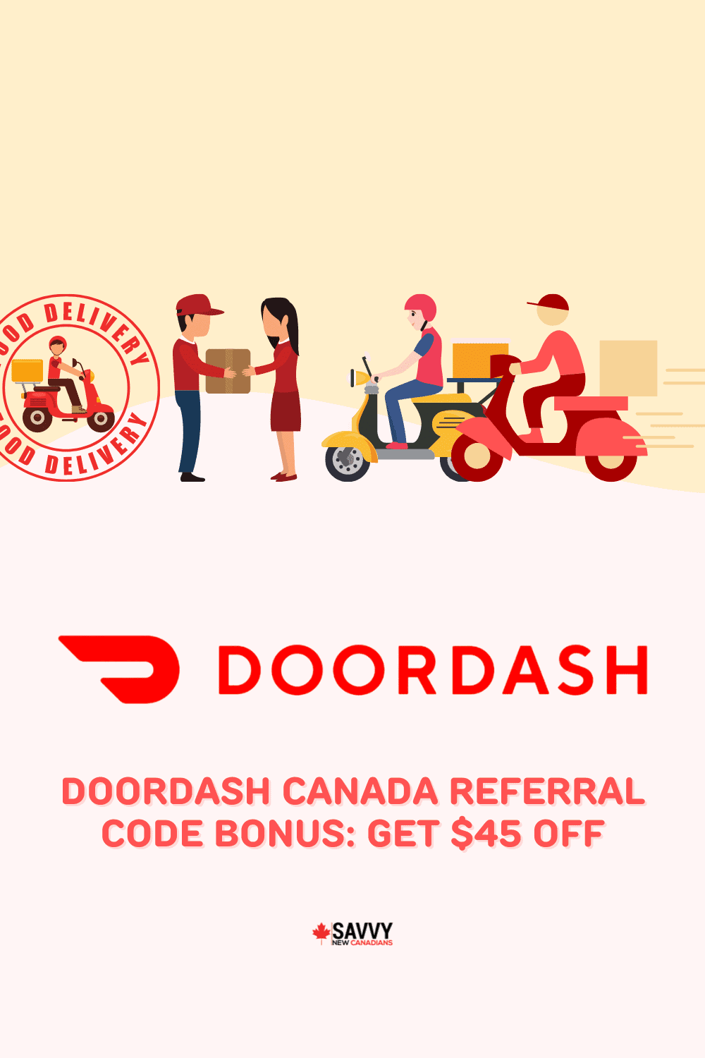 DoorDash Canada Referral Code Bonus - Get $45 Off (Dec 2022)