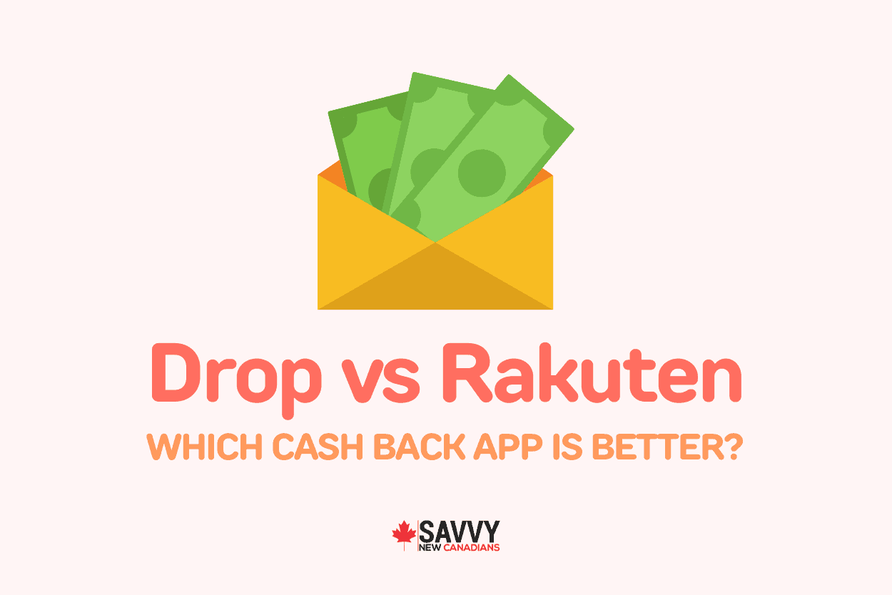 Drop vs. Rakuten 2022: Which Cash Back App is Better?