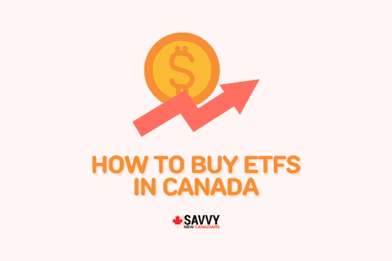 How To Buy ETFs in Canada