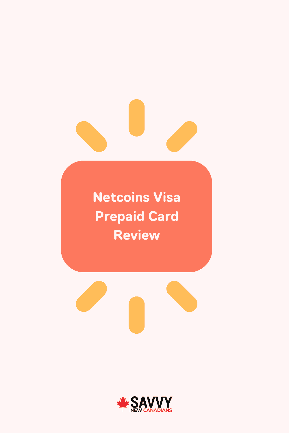 Netcoins Visa Prepaid Card Review 2022: Earn Bitcoin Rewards in Canada