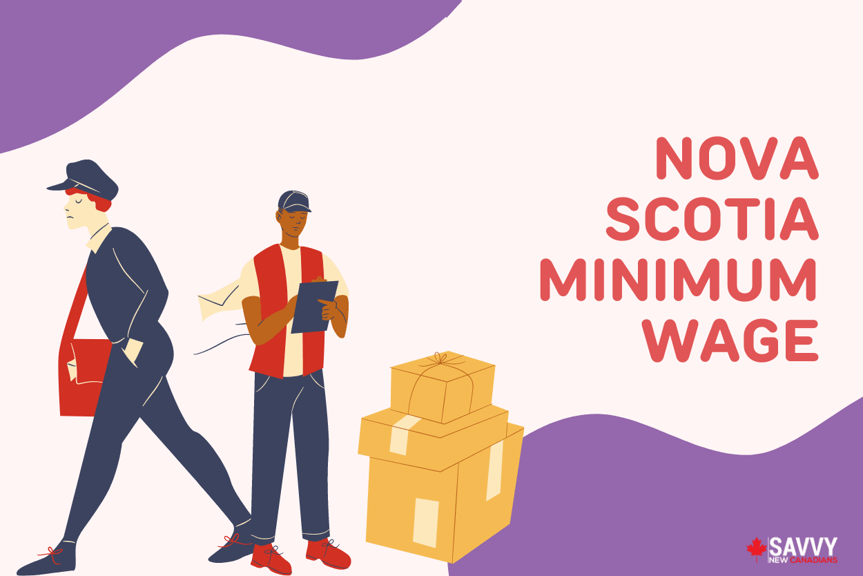 Nova Scotia Minimum Wage in 2025 Savvy New Canadians