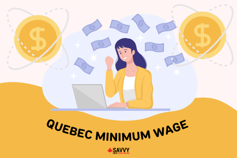 Quebec Minimum Wage in 2024 Savvy New Canadians