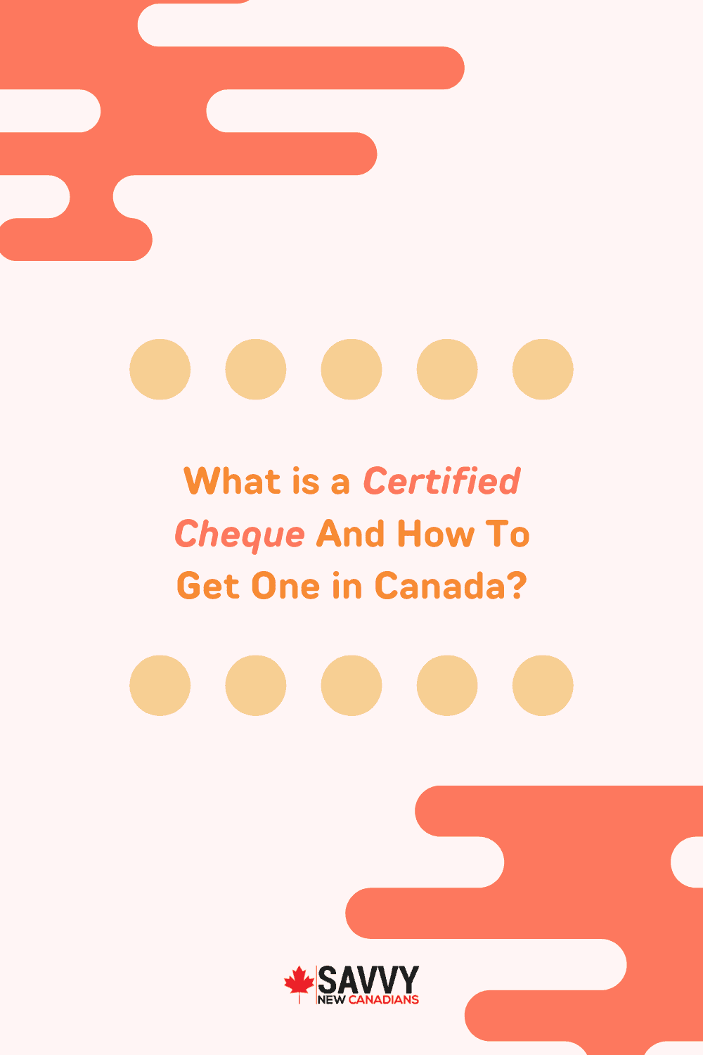 What is a Certified Cheque And How To Get One in Canada?