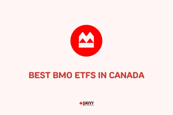 Best BMO ETFs in Canada