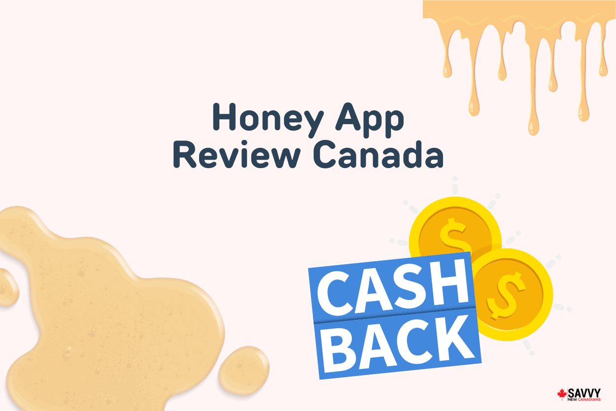 Honey App Review Canada