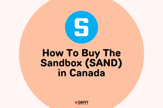How To Buy The Sandbox (SAND) in Canada