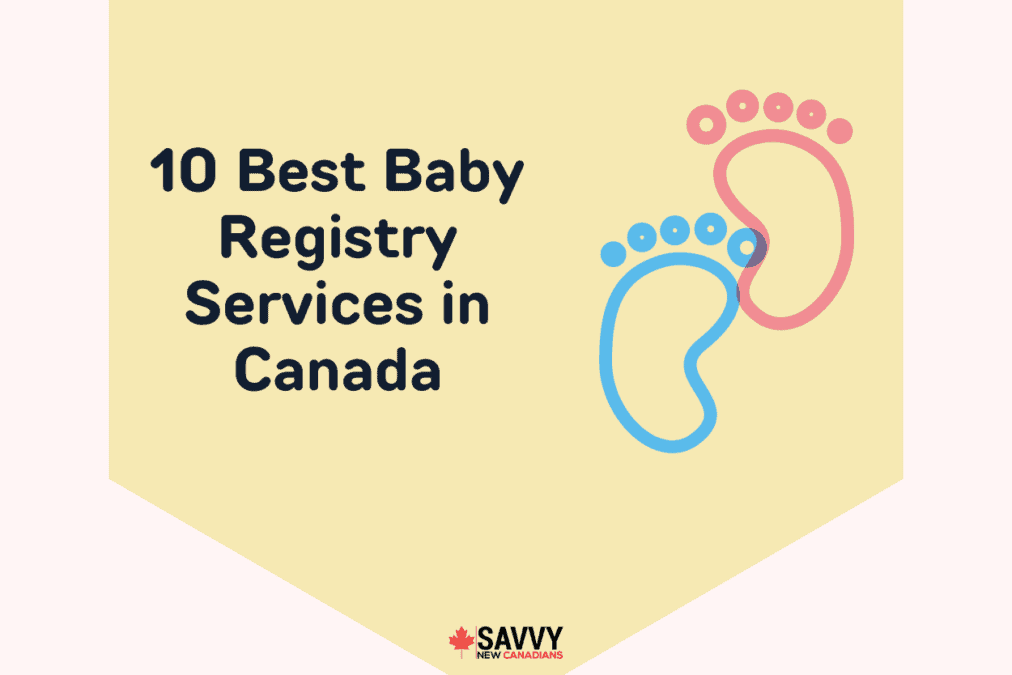 10 Best Baby Registry Services in Canada