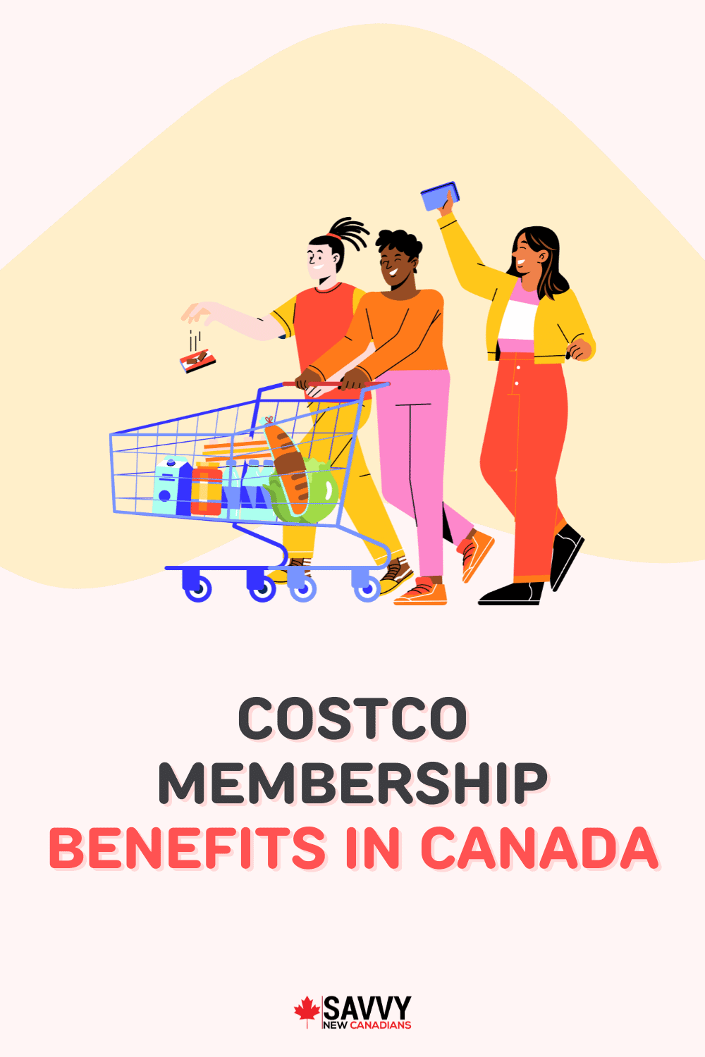 Costco Membership Benefits in Canada 2022: Is It Worth The Fee?