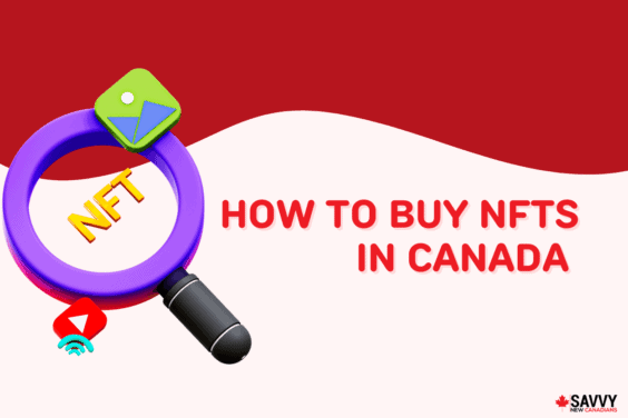How To Buy NFTs in Canada
