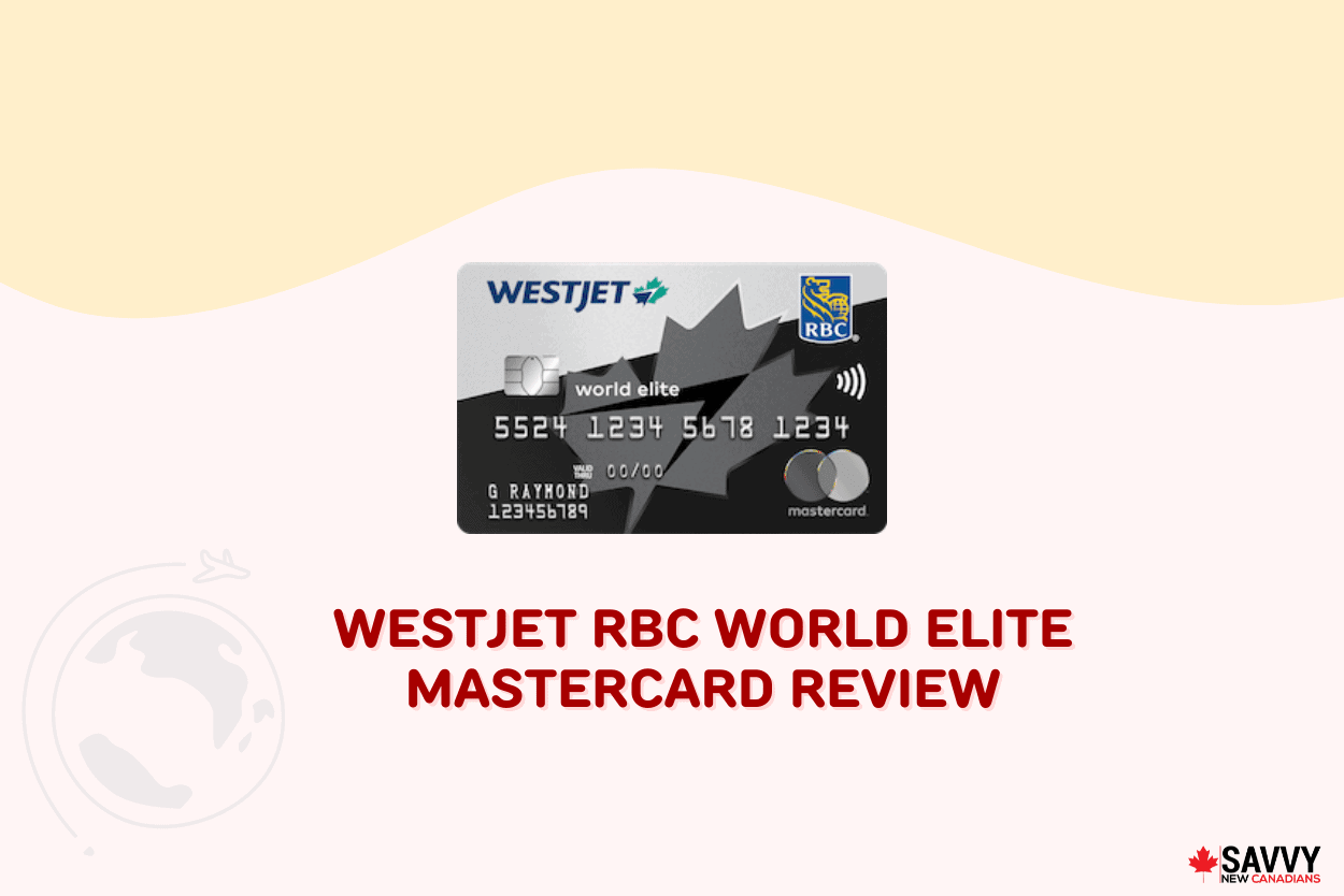 WestJet RBC World Elite Mastercard Review