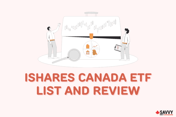 iShares Canada ETF List and Review