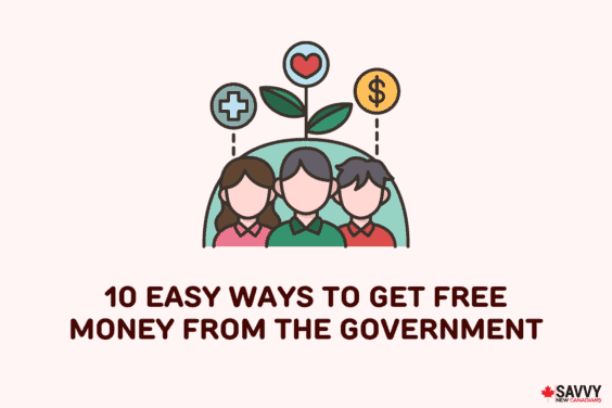 10 Easy Ways To Get Free Money From The Government