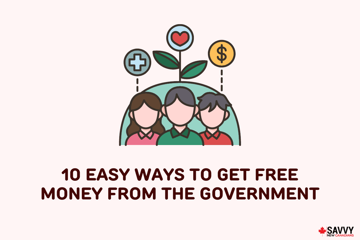10 Easy Ways To Get Free Money From The Government in 2025