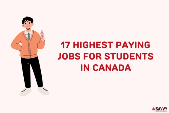 17 Highest Paying Jobs for Students in Canada