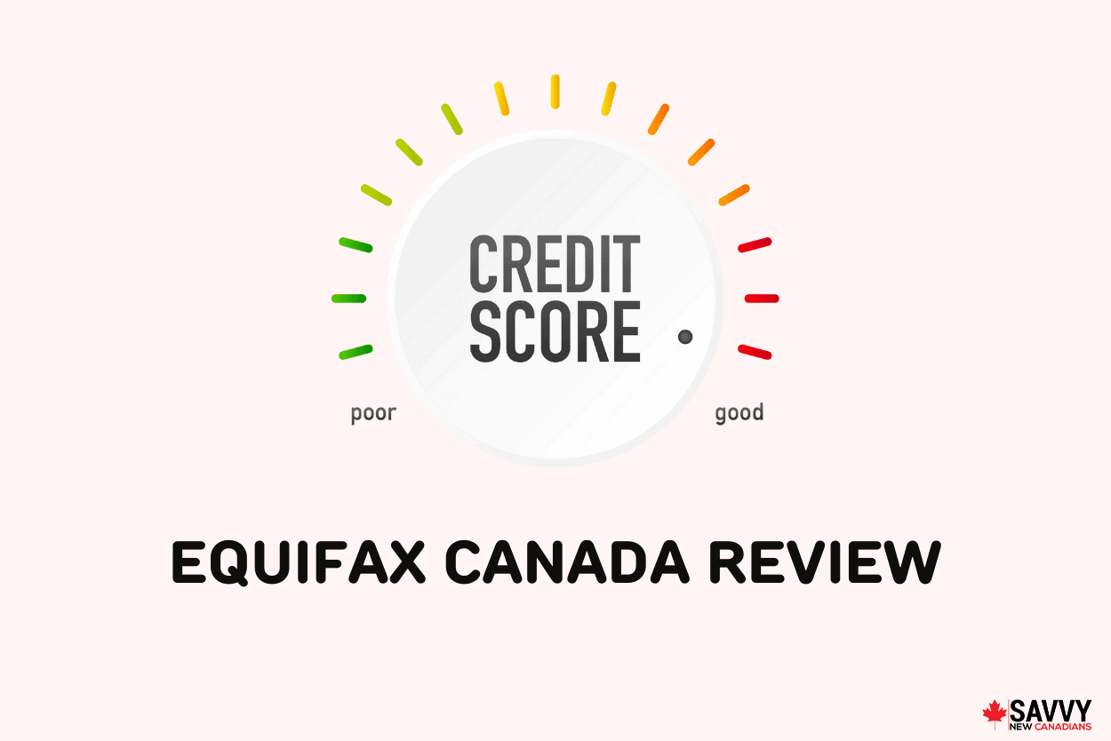 Equifax Canada Review