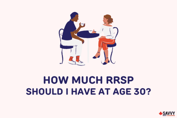 How Much RRSP Should I Have at 30