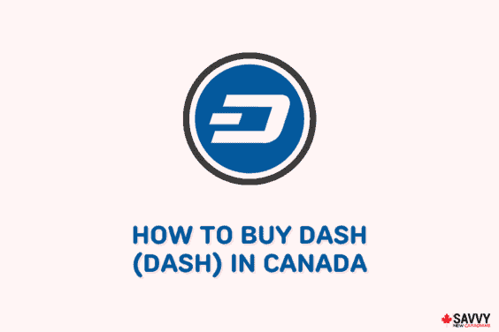 How To Buy Dash in Canada