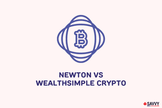 Newton vs Wealthsimple Crypto
