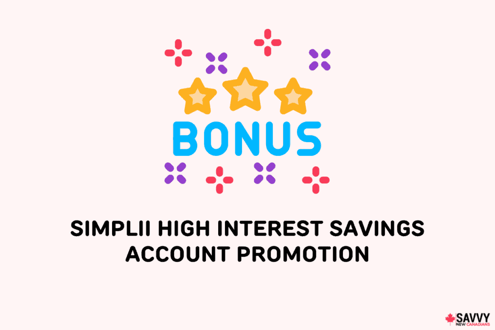 Simplii High Interest Savings Account Promotion