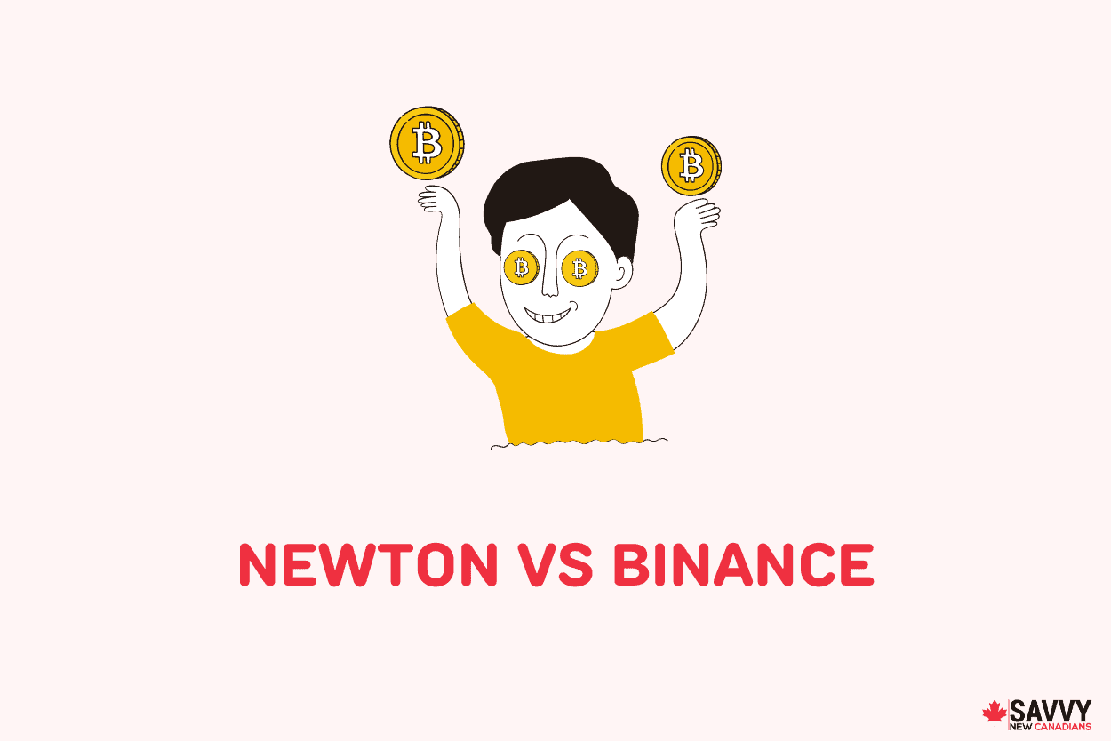 Newton vs Binance 2022: Compare Crypto Exchanges in Canada