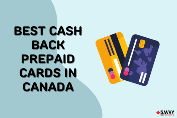 Text that reads “Best Cash Back Prepaid Cards in Canada” beside two diagonal credit cards on a light blue background