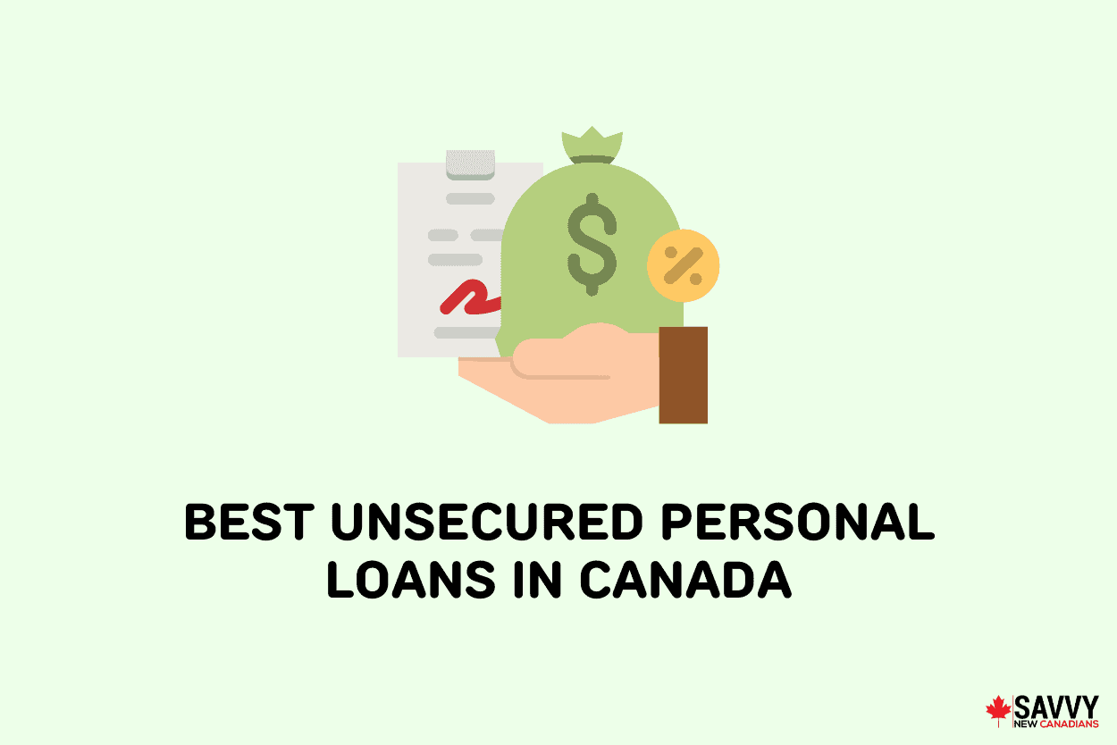 Best Unsecured Personal Loans in Canada for 2022