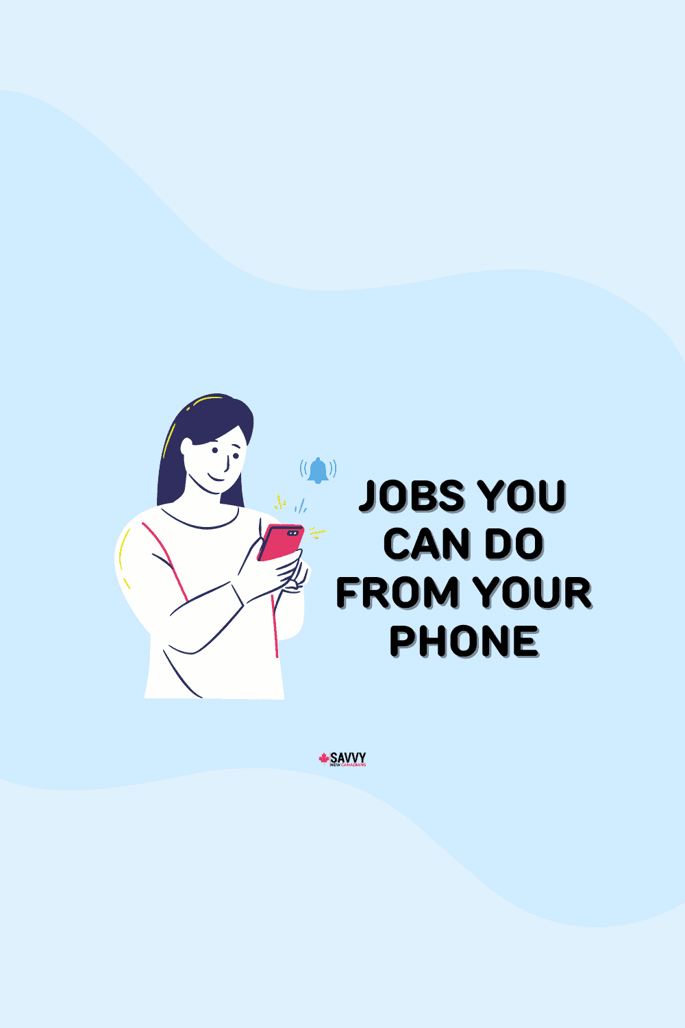 11 Legit Jobs You Can Do From Your Phone in 2022