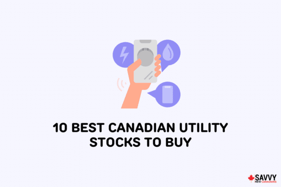 Text that reads “10 best Canadian utility stocks to buy” below an image of a hand holding a smartphone with purple text bubbles