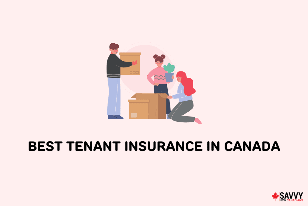 Text that reads “Best tenant insurance in Canada” below an image of three people carrying moving boxes