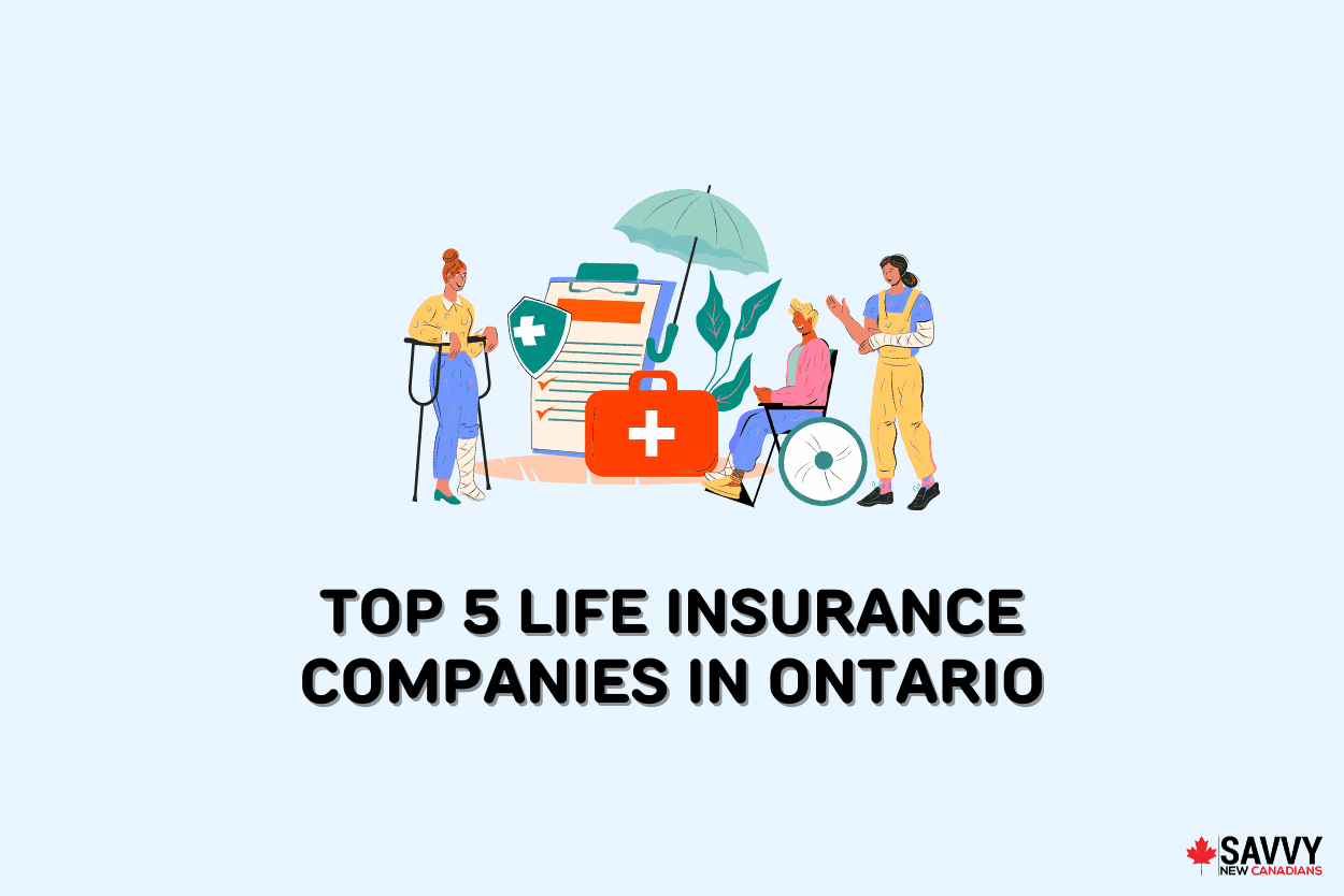 Text that reads “Top 5 life insurance companies in Ontario” below an image of three people with different disabilities under an umbrella, first aid kit, and medical checklist