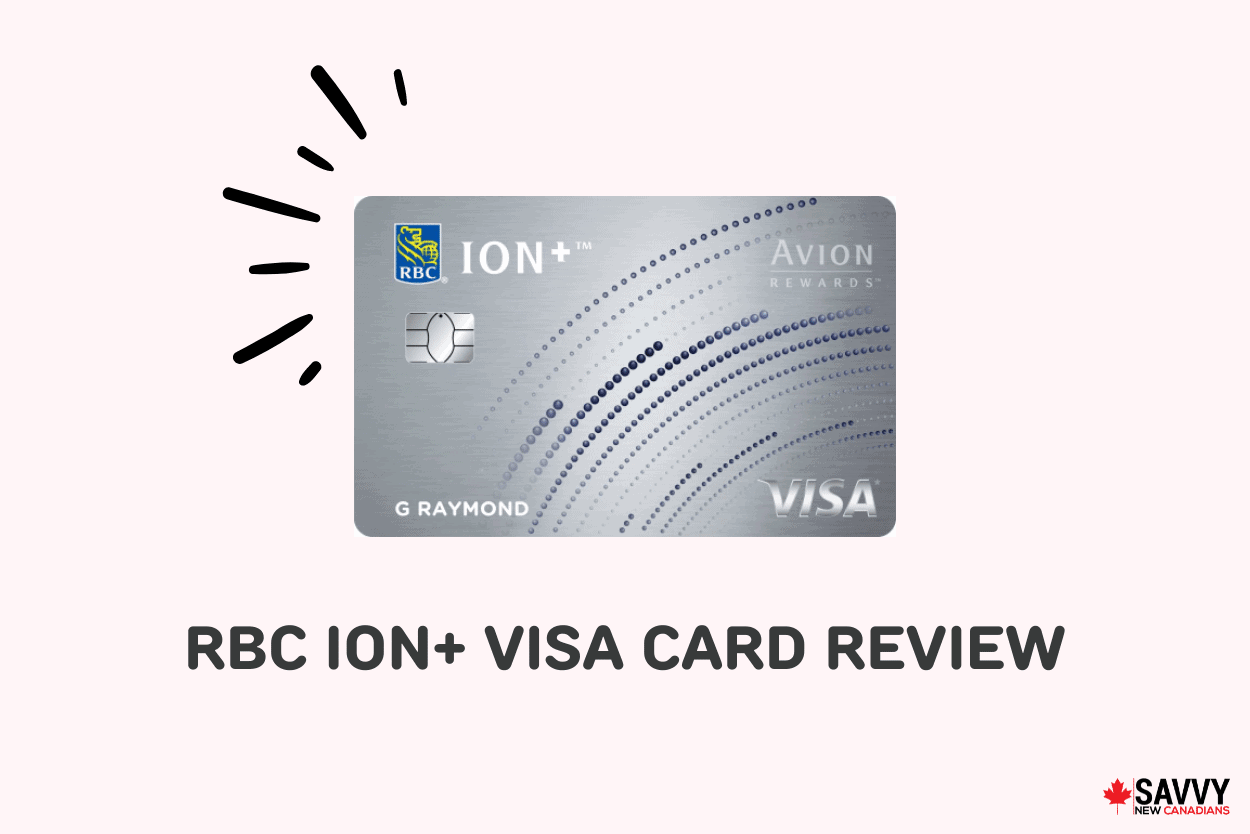 RBC ION+ Visa Card Review (2024) Savvy New Canadians