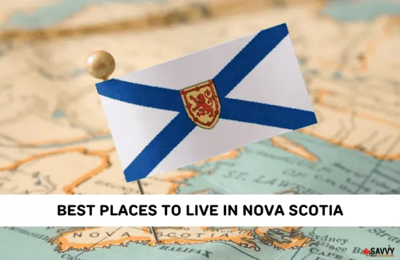 image showing map and flag of nova scotia with texts providing best places to live in nova scotia