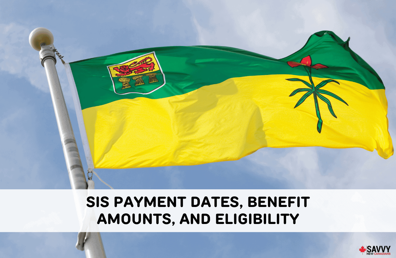 image showing flag of saskatchewan and texts information about saskatchewan income support payment dates