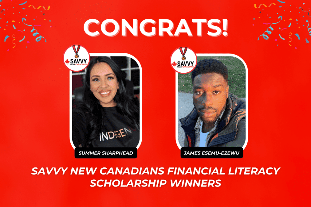 winter 2023 savvy new canadians financial literacy scholarship