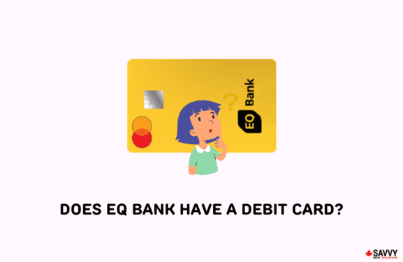 image showing a girl wondering if eq bank has a debit card