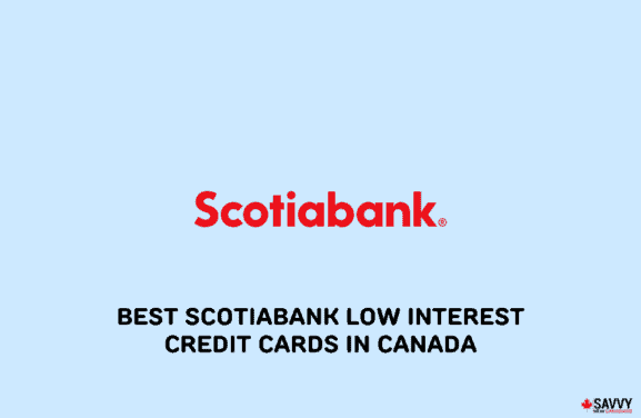Best scotiabank Low Interest Credit Cards in Canada-img