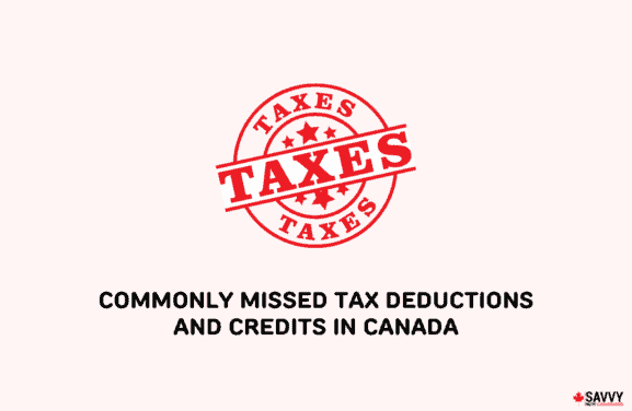 image showing tax stamp and texts depicting commonly missed tax deductions and credits in canada