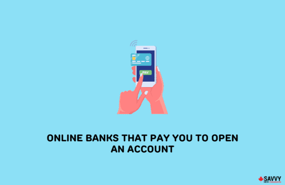 image showing an illustration of online banks that pay when you open an account in canada