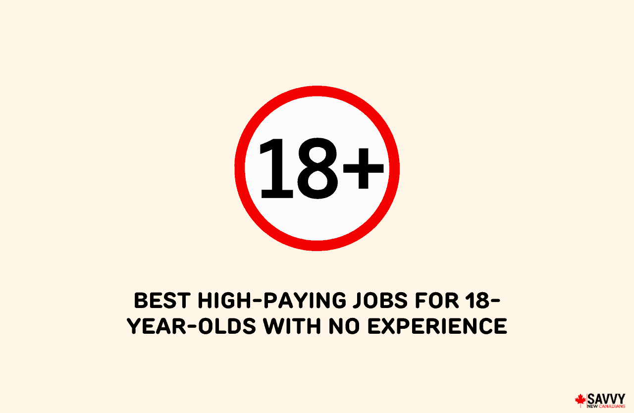 25-best-high-paying-jobs-for-18-year-olds-with-no-experience