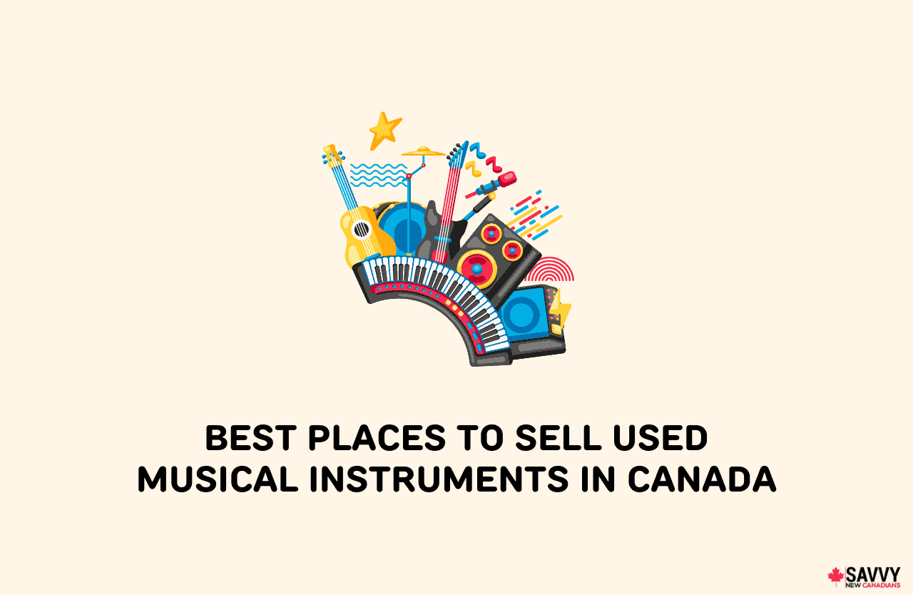 15 Best Places To Sell Used Musical Instruments In Canada In 2024