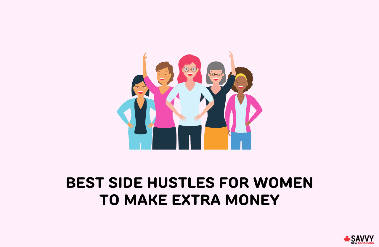 35 Best Side Hustles For Women To Make Extra Money in 2024