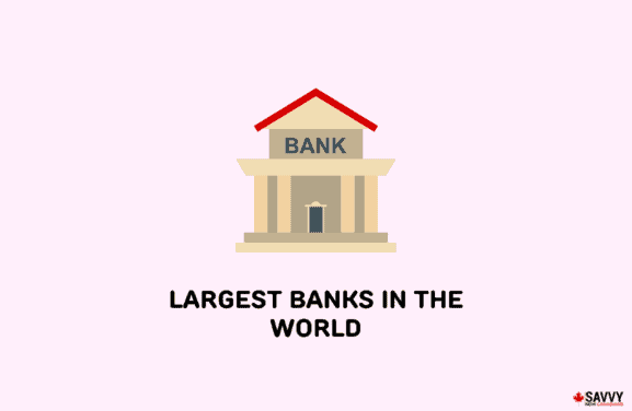 image showing a bank icon and texts providing largest banks in the world