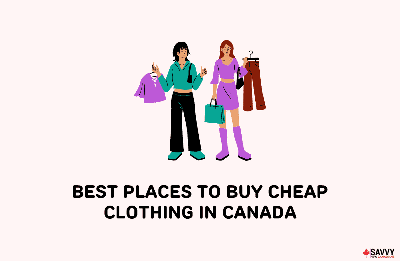 The Best Places To Buy Cheap Clothing in Canada: 25 Smart Options