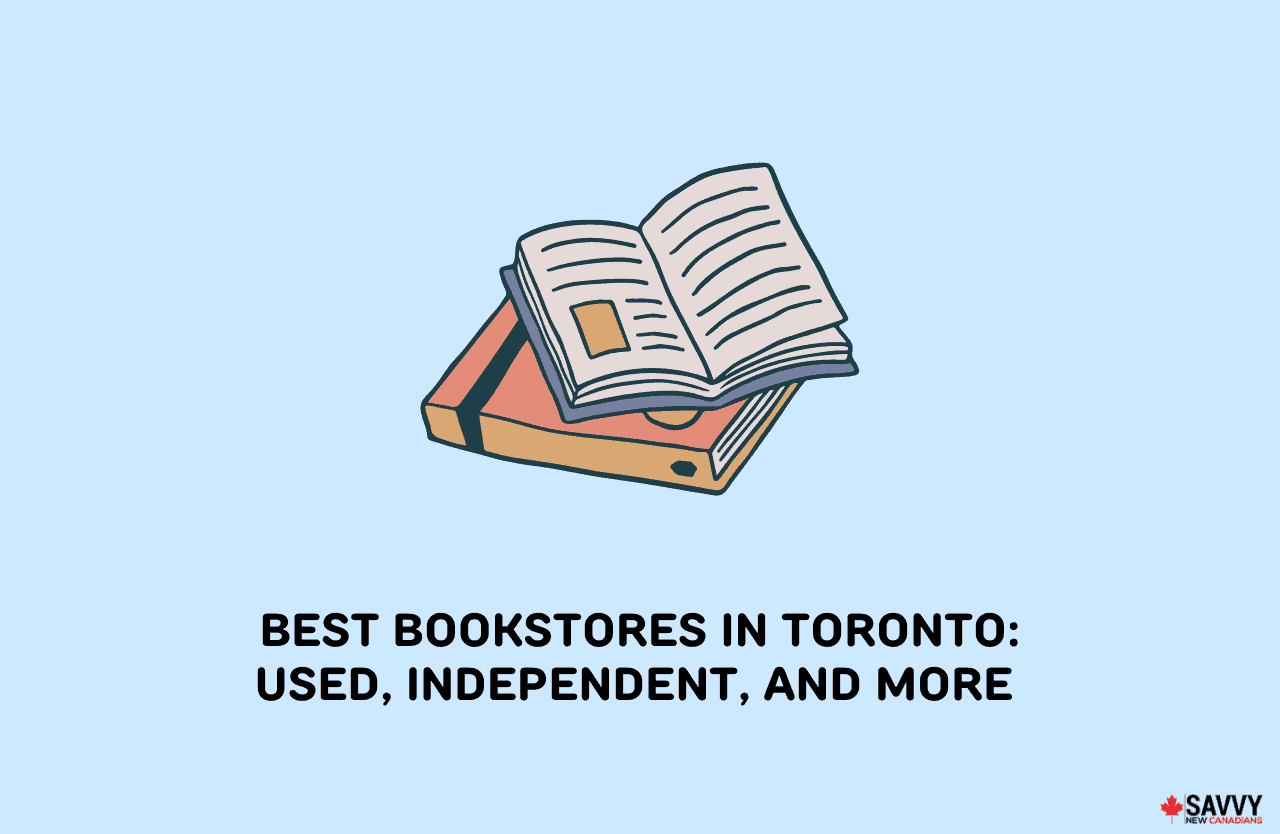 15 Best Bookstores in Toronto Used, Independent, and More Savvy New