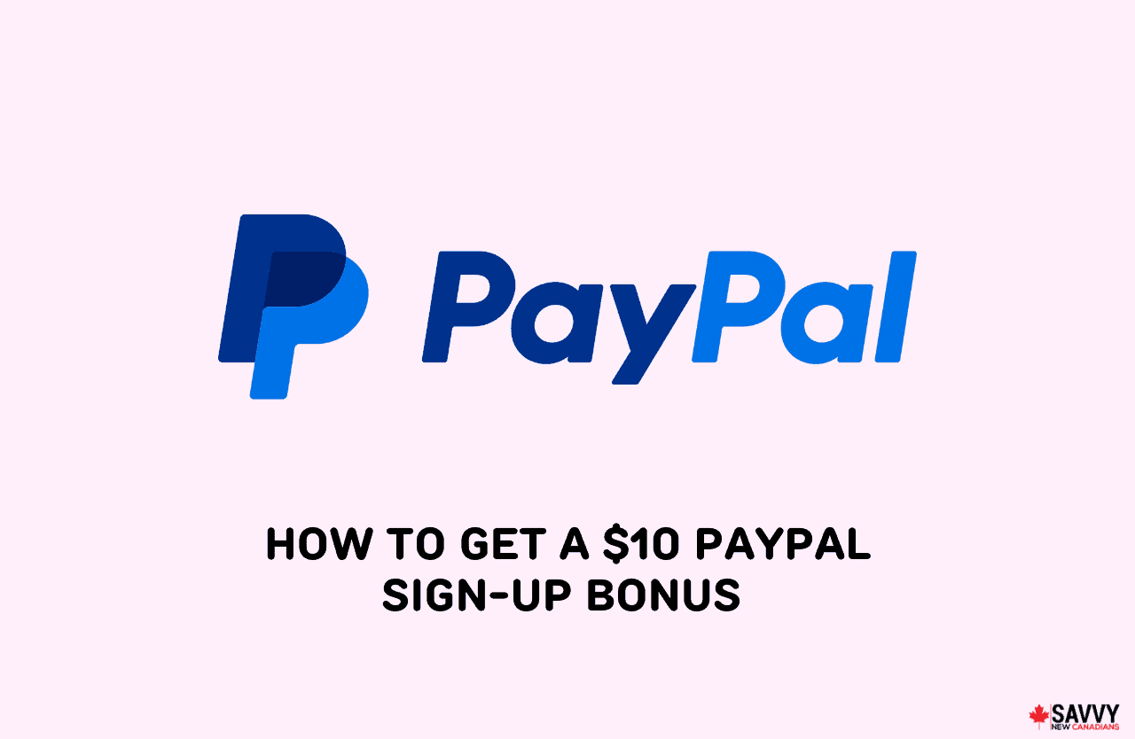 How to Get a 10 PayPal SignUp Bonus in 2024
