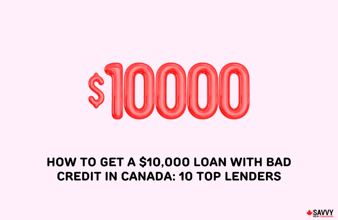 image showing ten thousand dollars as an illustration on how to get ten thousand dollar kiab with bad credit in canada
