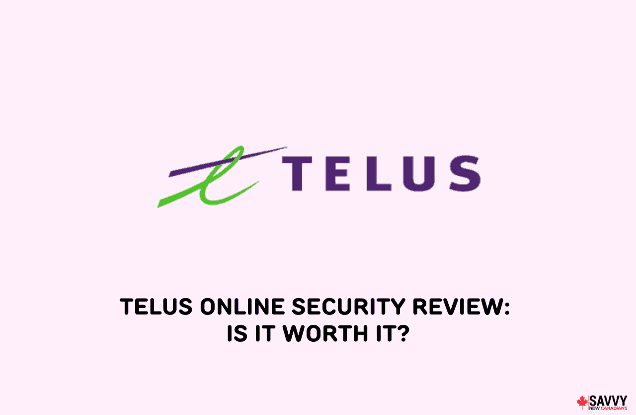 TELUS Online Security Review For 2024 Is It Worth It?