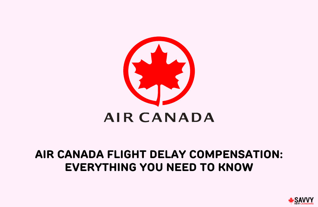 image showing air canada logo and texts providing the discussion about air canada flight delay compensation
