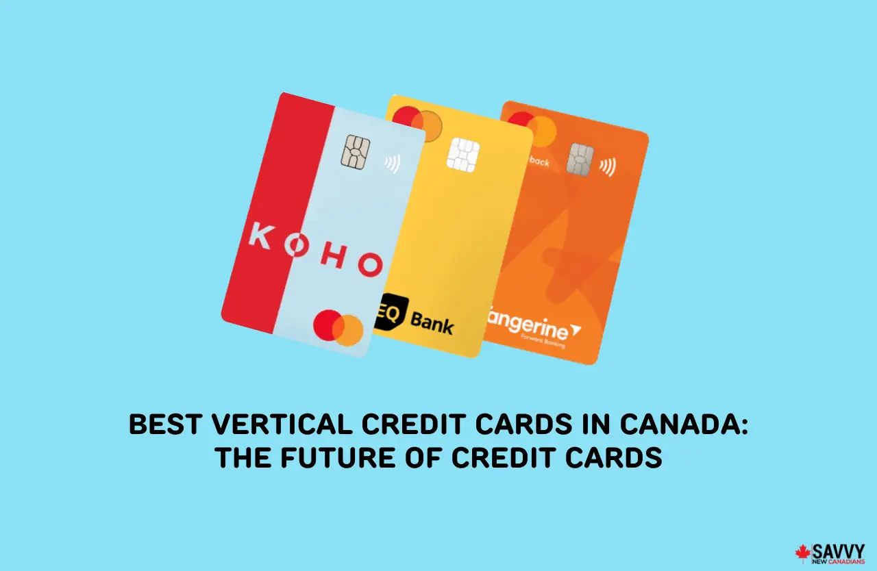 image showing some of the best vertical credit cards in canada