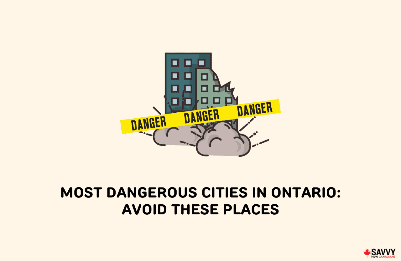 The 10 Most Dangerous Cities in Ontario Avoid These Places